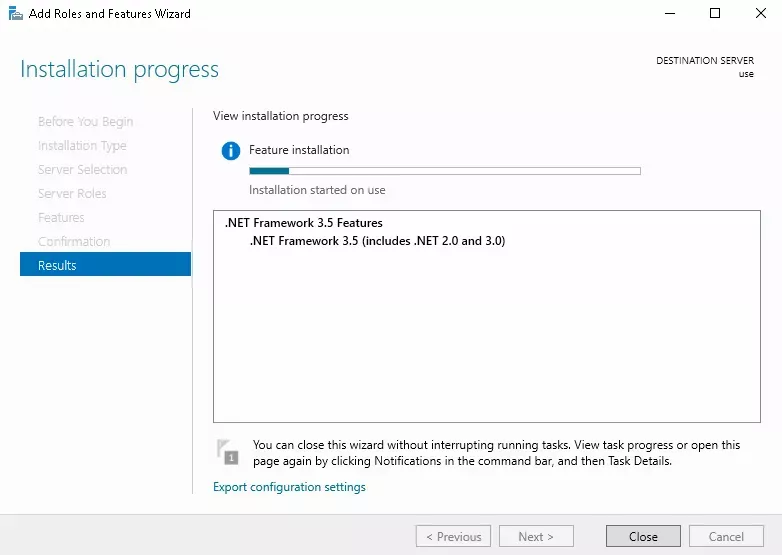 The &quot;Installation Process&quot;/&quot;Results&quot; step of the &quot;Add Roles and Features Wizard&quot; with a progress bar above the features selected to install. 